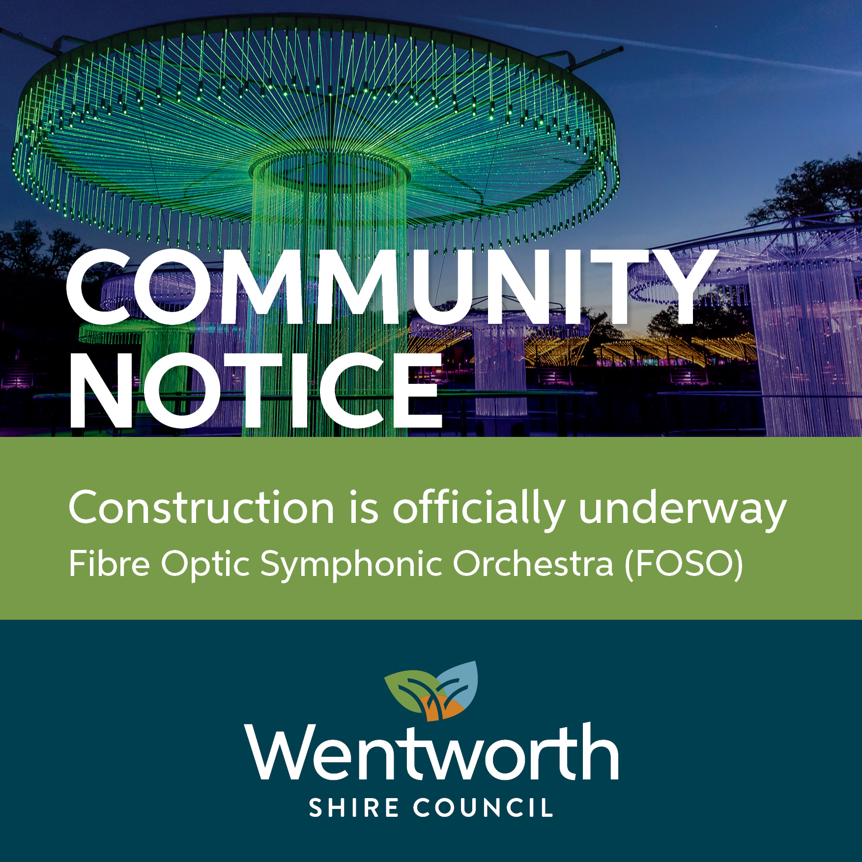 Construction is officially underway on Fibre Optic Symphonic Orchestra (FOSO)